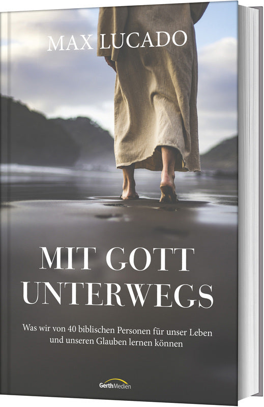 Mit Gott unterwegs (Max Lucado)