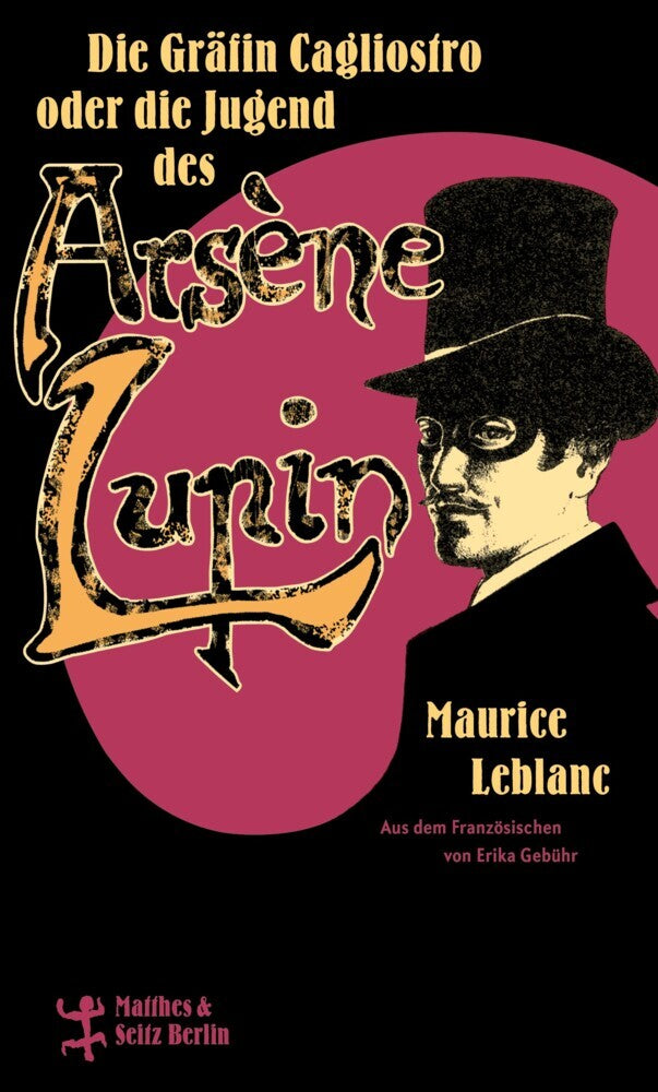 Die Gräfin Cagliostro oder die Jugend des Arsène Lupin (Maurice Leblanc)