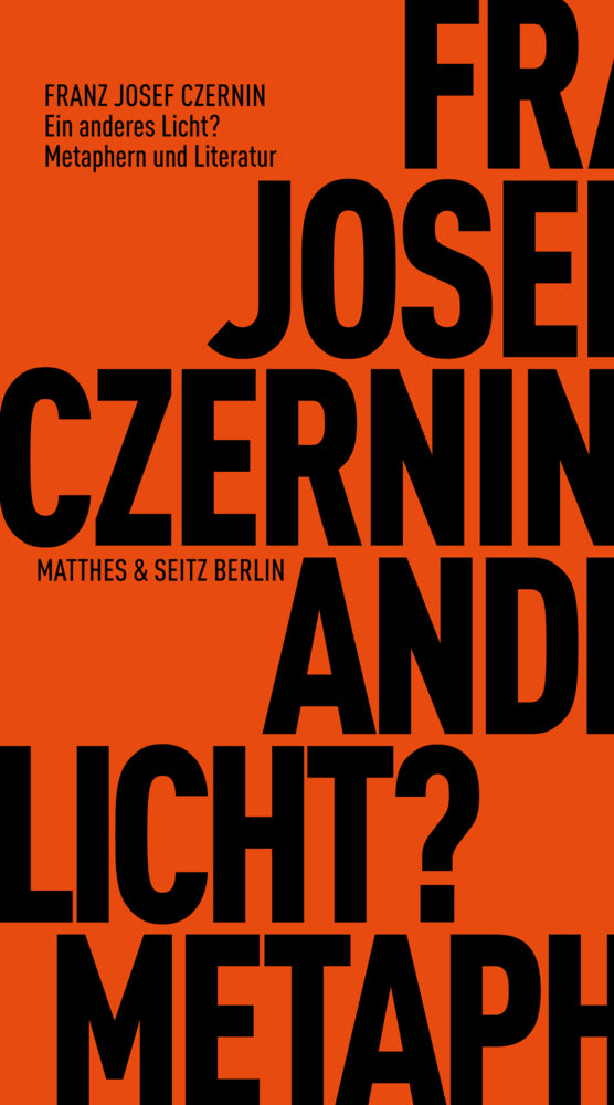 Ein anderes Licht? (Franz Josef Czernin)