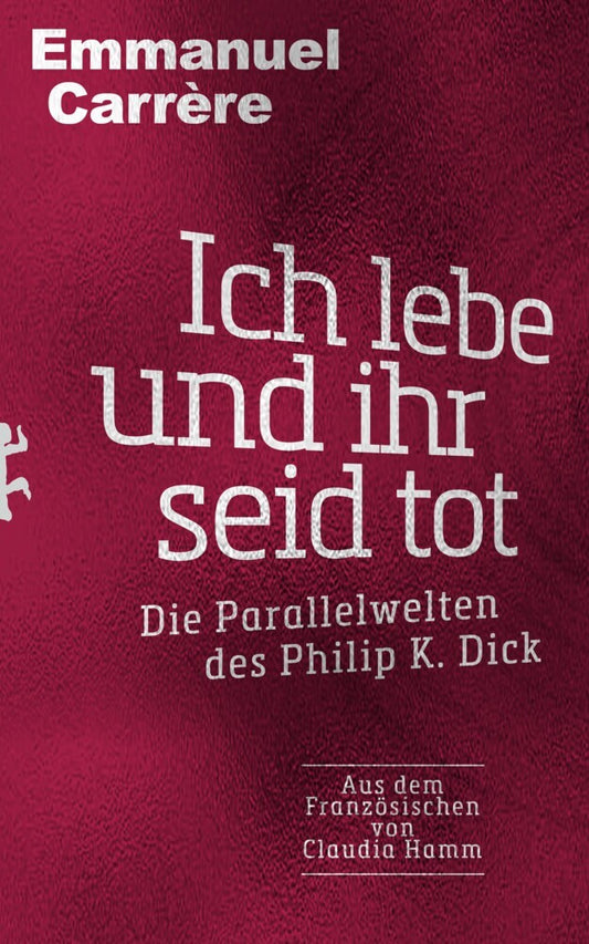 Ich lebe und ihr seid tot (Emmanuel Carrère)