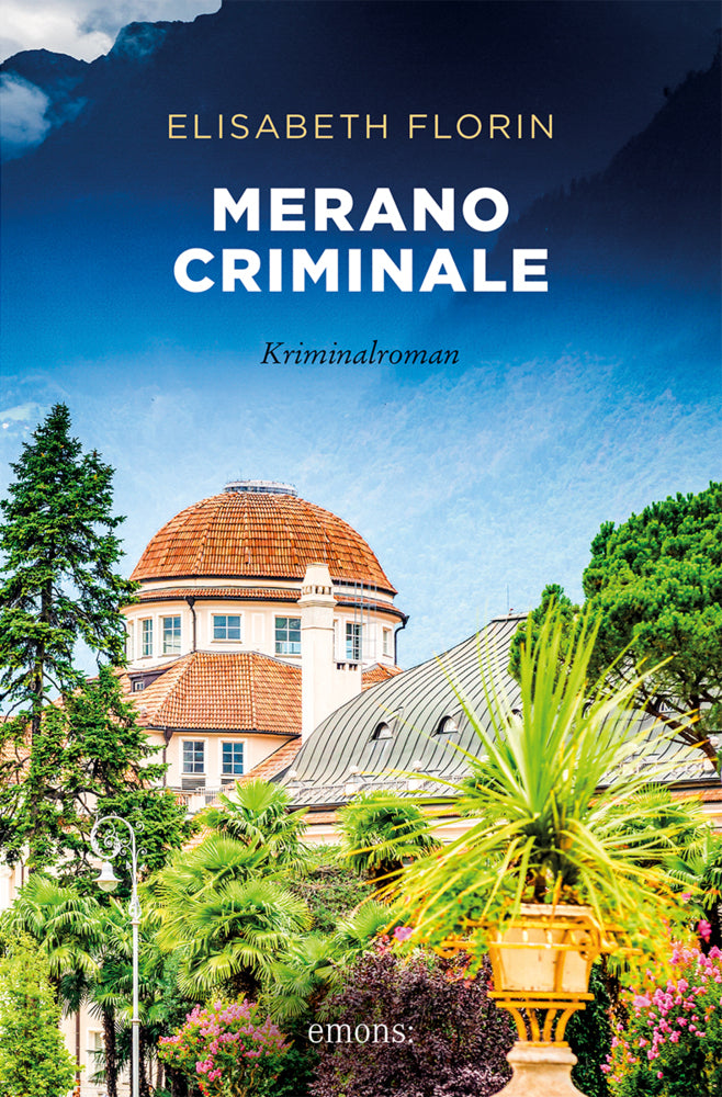 Merano criminale (Elisabeth Florin)