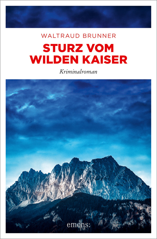 Sturz vom Wilden Kaiser (Waltraud Brunner)
