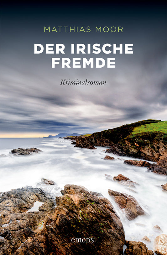 Der irische Fremde (Matthias Moor)