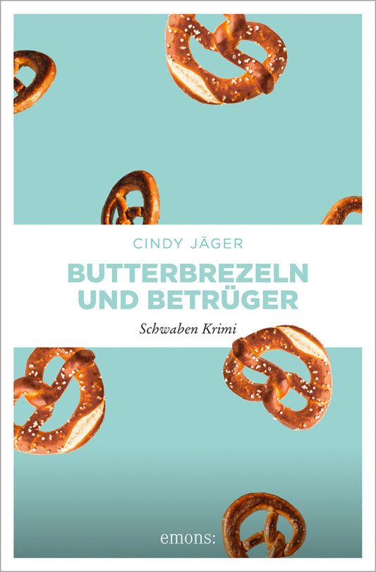 Butterbrezeln und Betrüger (Cindy Jäger)