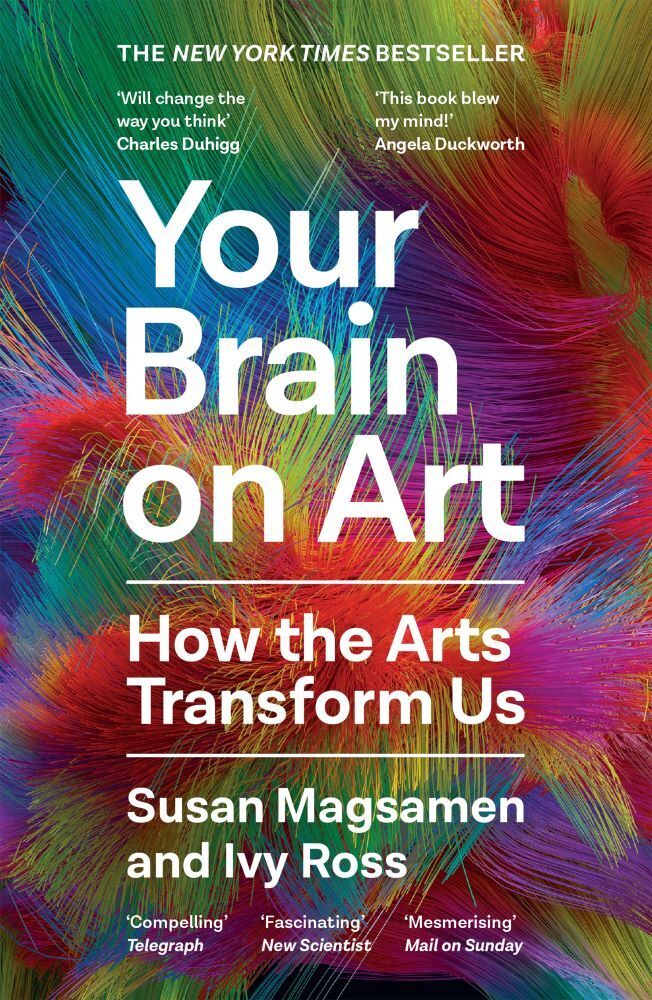 Your Brain on Art (Susan Magsamen)