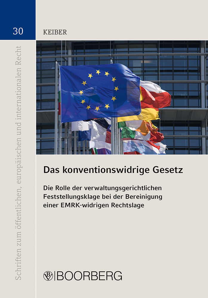 Das konventionswidrige Gesetz (Tassilo Keiber)