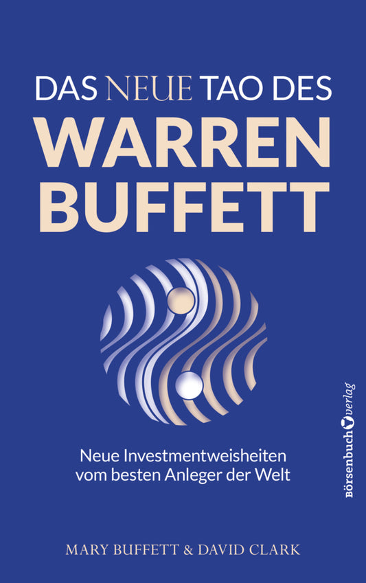 Das neue Tao des Warren Buffett (Mary Buffett)