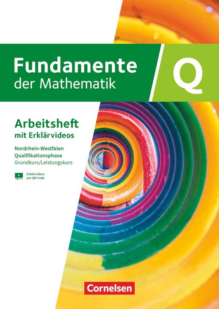 Fundamente der Mathematik - Nordrhein-Westfalen - Qualifikationsphase - Grundkurs/Leistungskurs