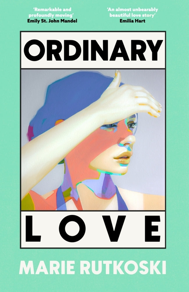 Ordinary Love (Marie Rutkoski)