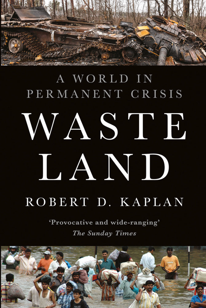 Waste Land (Robert D. Kaplan)