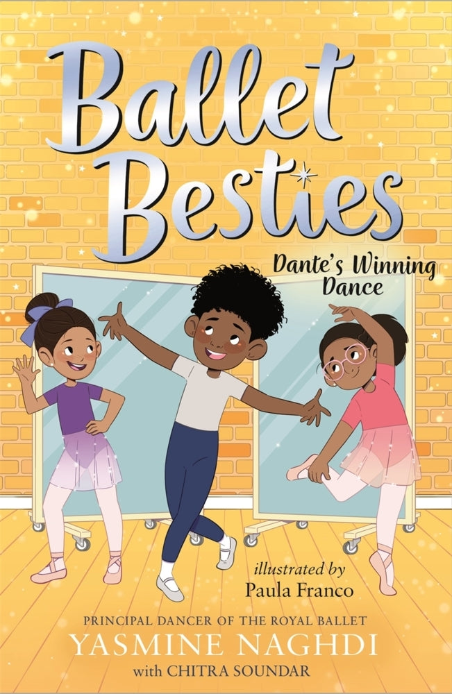 Ballet Besties: Dante's Winning Dance (Yasmine Naghdi)