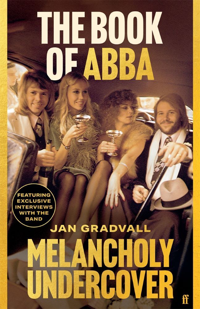 The Book of ABBA : Melancholy Undercover (Jan Gradvall)