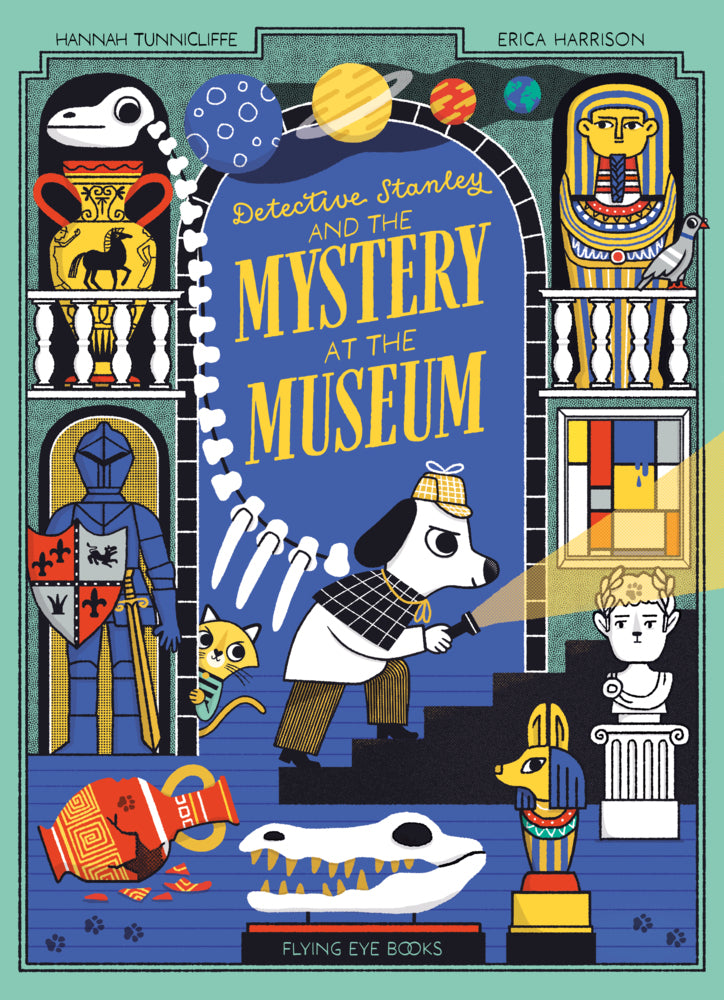 Detective Stanley and the Mystery at the Museum (Hannah Tunnicliffe)