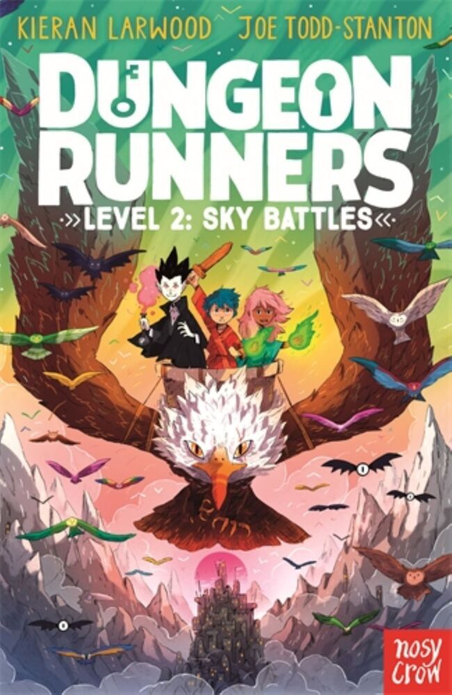 Dungeon Runners: Sky Battles (Kieran Larwood)