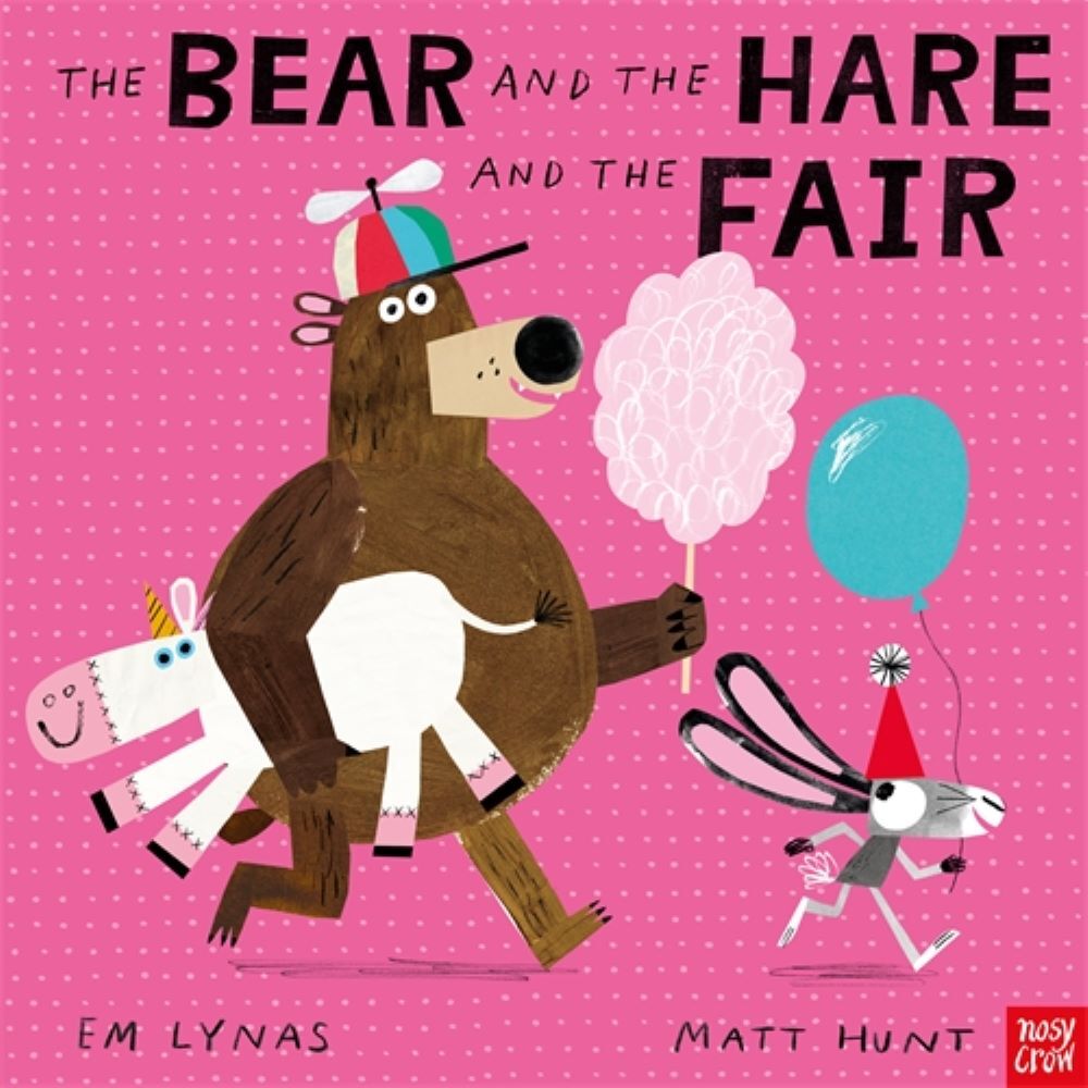 The Bear and the Hare and the Fair (Em Lynas)
