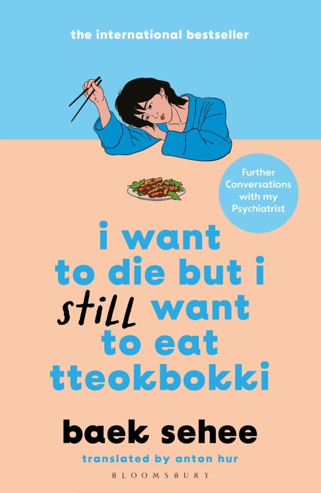 I Want to Die but I Still Want to Eat Tteokbokki (Baek Sehee)