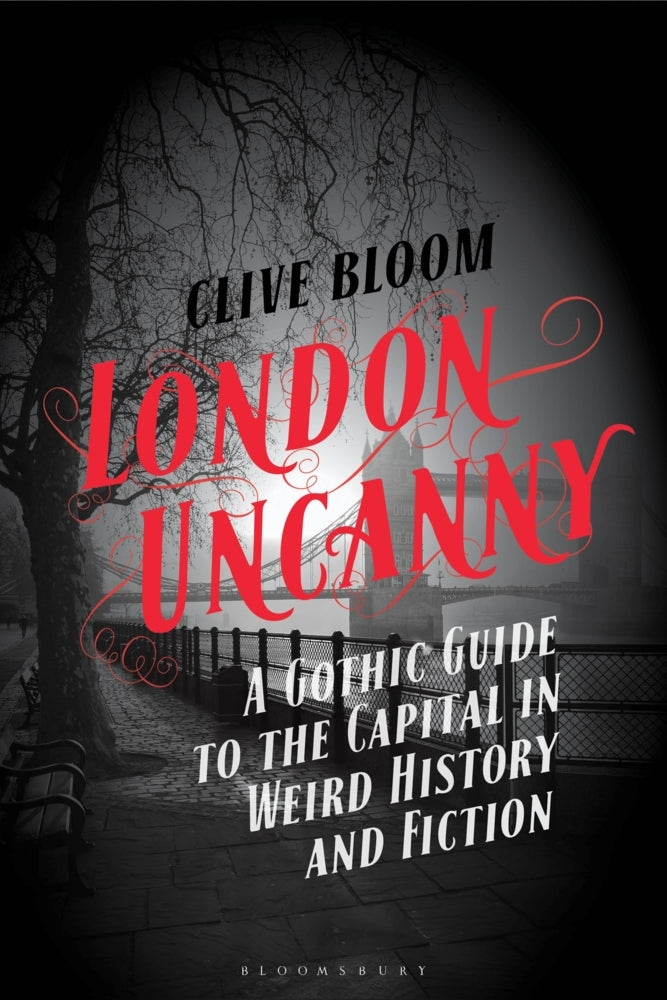 London Uncanny (Clive Bloom)