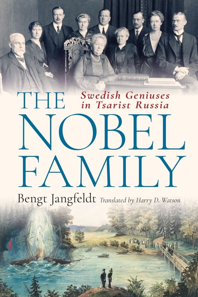 The Nobel Family (Bengt Jangfeldt)
