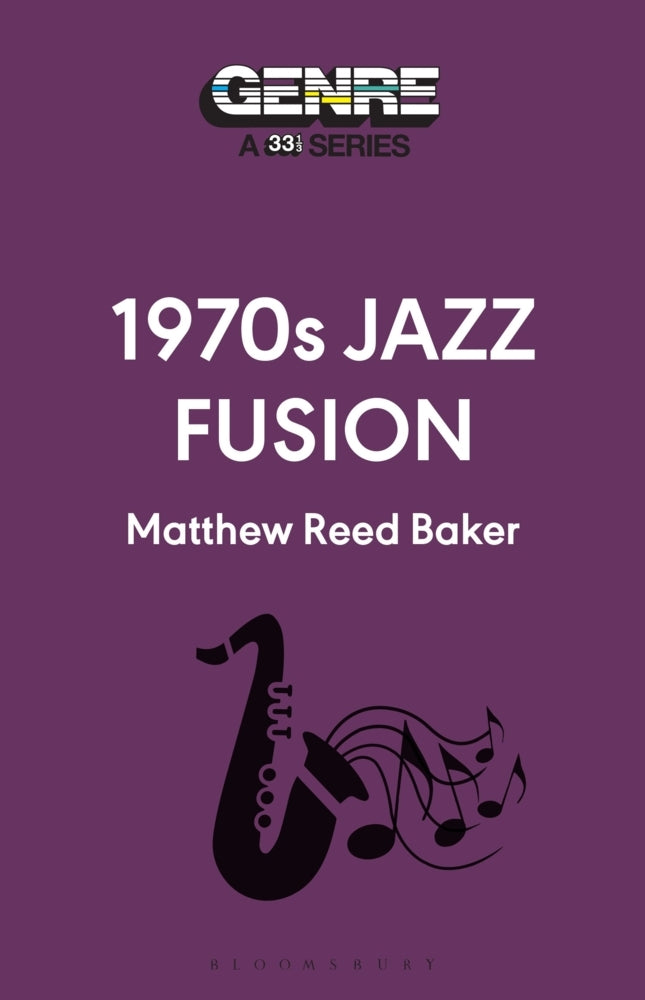 1970s Jazz Fusion (Matthew Reed Baker)