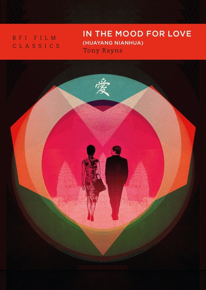 In the Mood for Love (Huayang Nianhua) (Tony Rayns)
