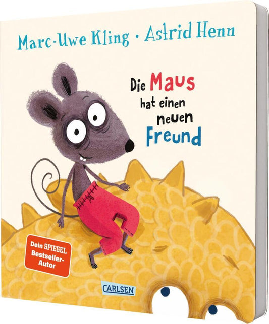 Die Maus hat einen neuen Freund (Marc-Uwe Kling)
