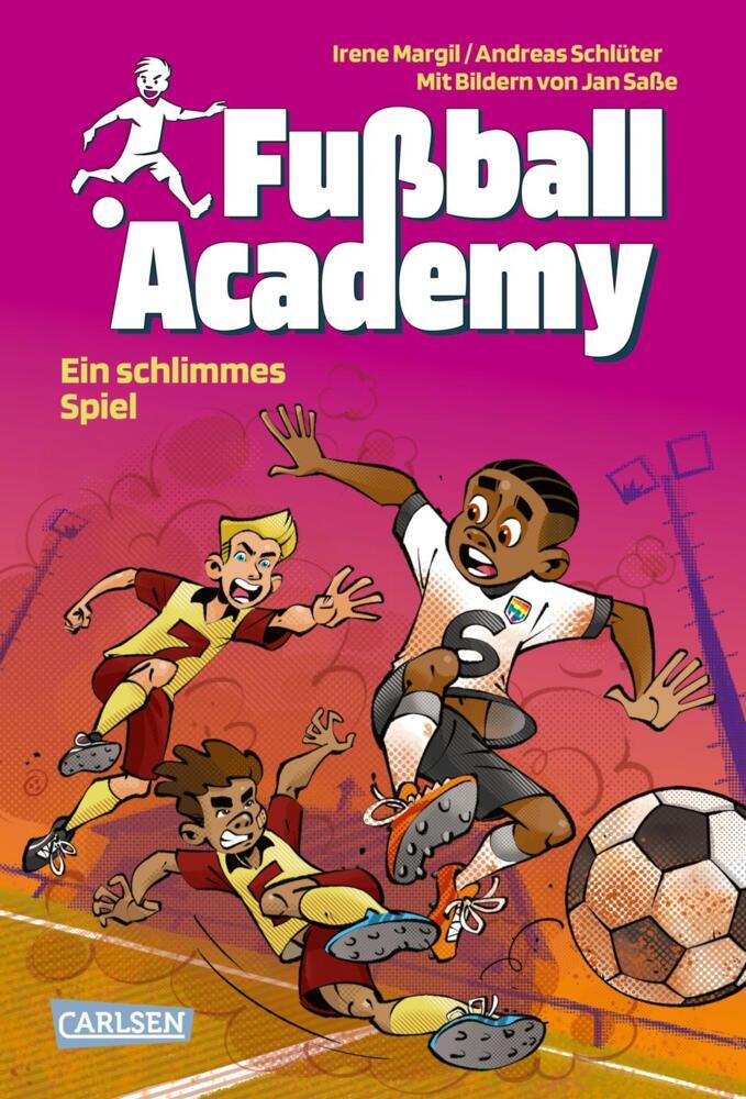 Fußball Academy 6: Ein schlimmes Spiel (Irene Margil)
