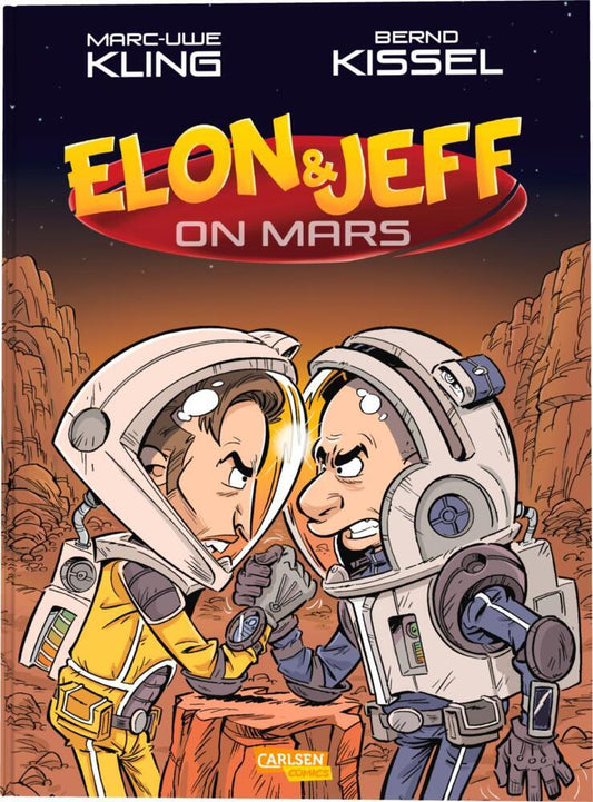 Elon & Jeff on Mars (Marc-Uwe Kling)