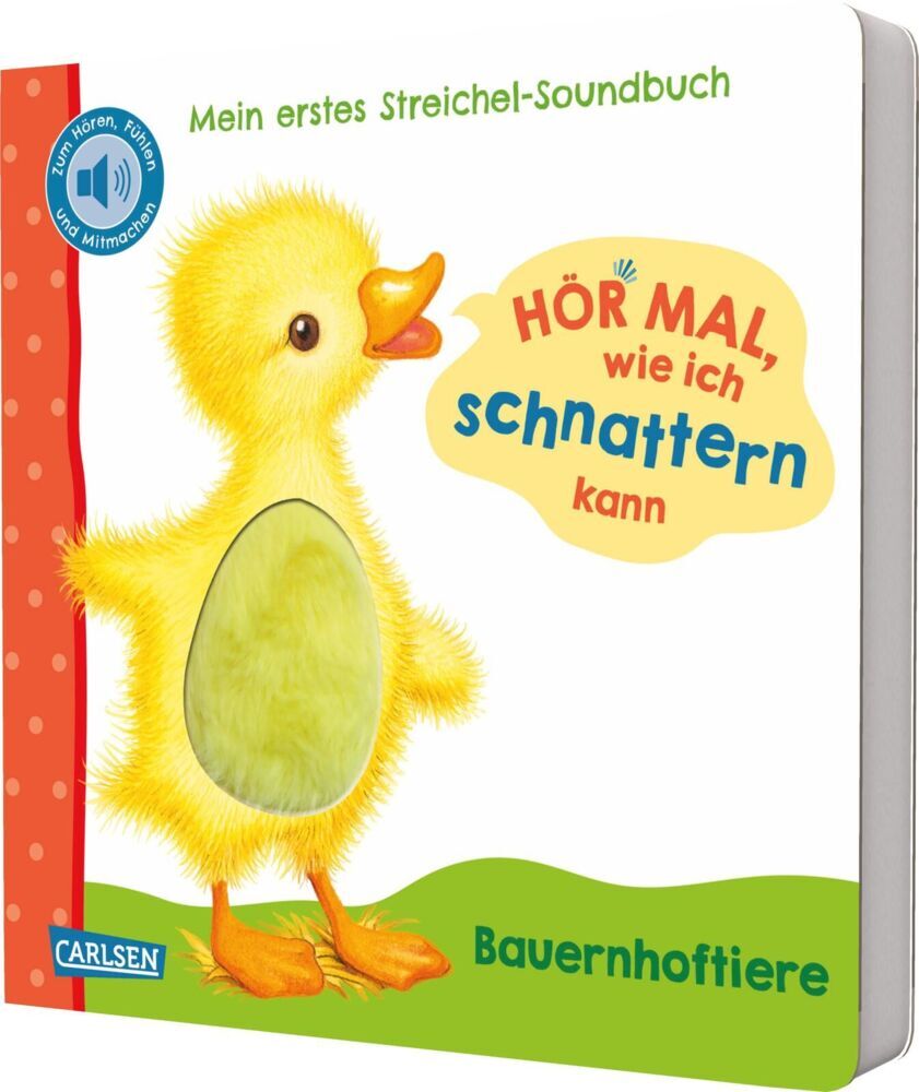 Hör mal, wie ich schnattern kann (Mein erstes Streichel-Soundbuch 1) (Julia Rosenkranz)