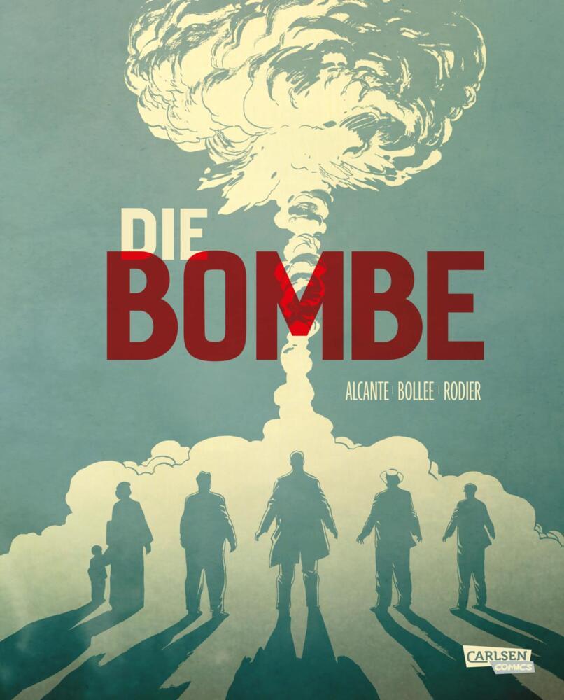 Die Bombe (Paperback) (Alcante)