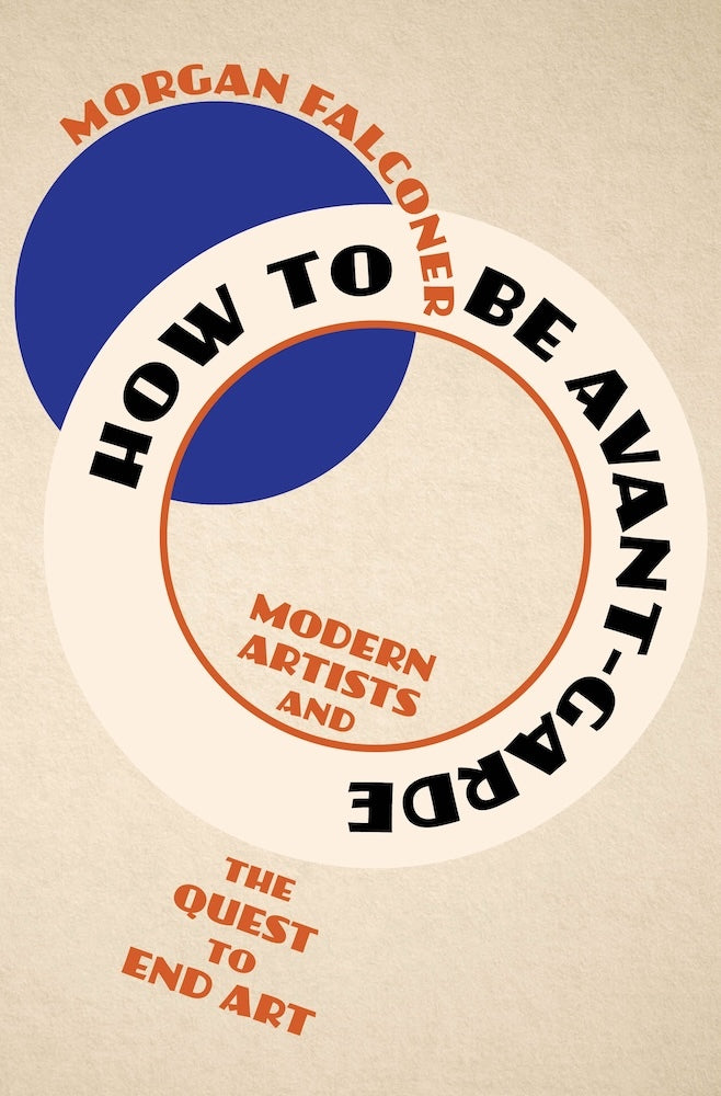 How to Be Avant-Garde (Morgan Falconer)