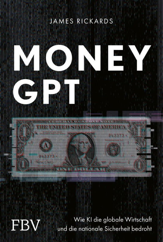 MoneyGPT (James Rickards)