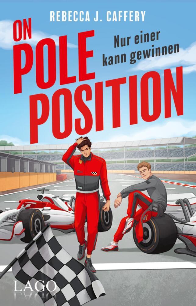 On Pole Position. Nur einer kann gewinnen (Adrenaline hearts, Bd. 1) (Rebecca J. Caffery)