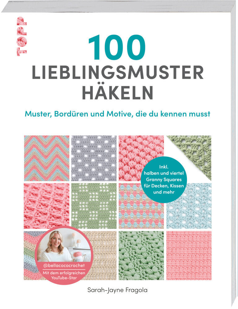 100 Lieblingsmuster häkeln (Sarah-Jayne Fragola)