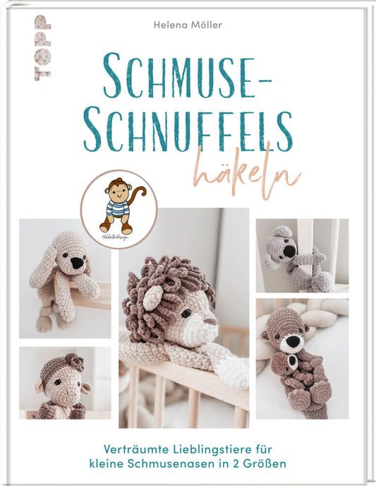 Schmuse-Schnuffels häkeln (Helena Möller)