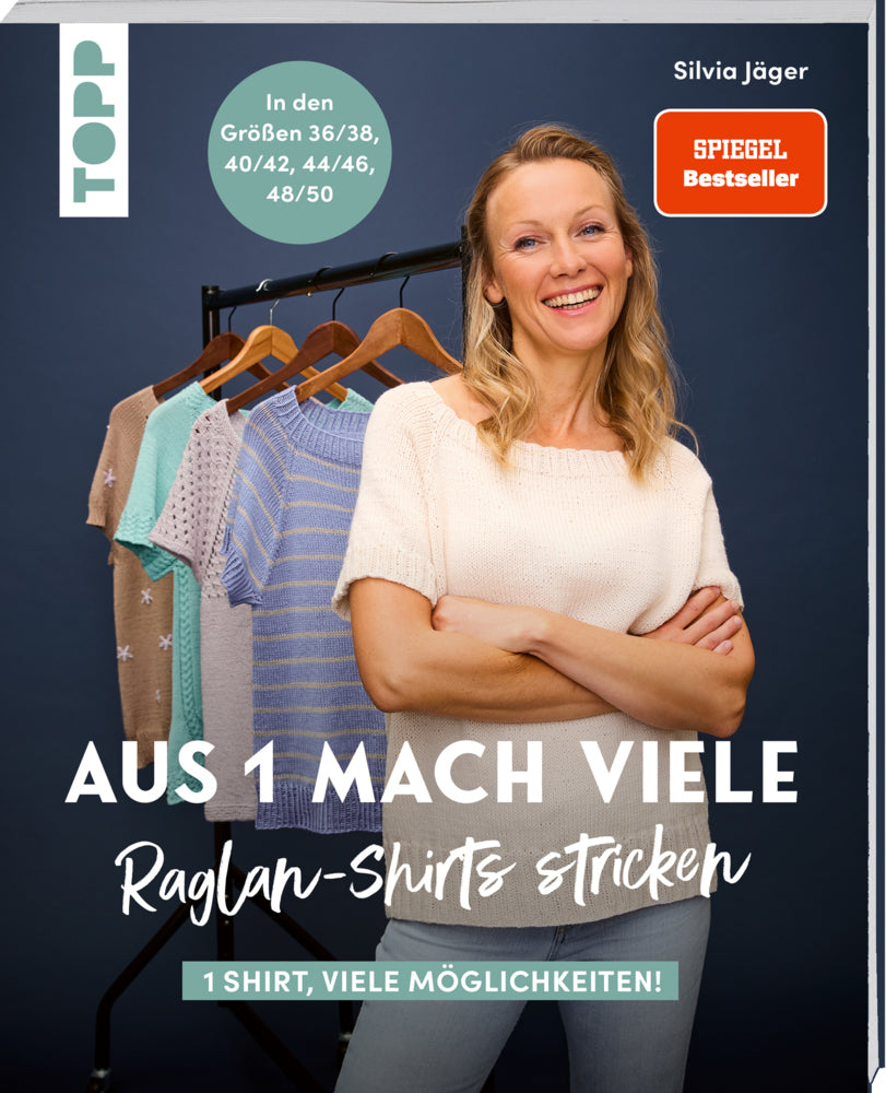 Aus 1 mach viele. Raglan-Shirts stricken (Silvia Jäger)