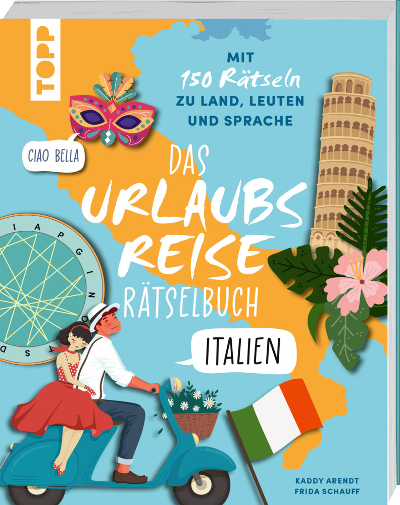 Urlaubsreise-Rätselbuch Italien - Mit 150 Rätseln zu Land, Leuten und Sprache (Kaddy Arendt)