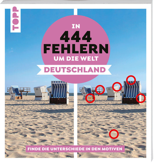 In 444 Fehlern um die Welt - Deutschland. Finde die Unterschiede in den schönsten Motiven Deutschlands (Christiane Behnke)