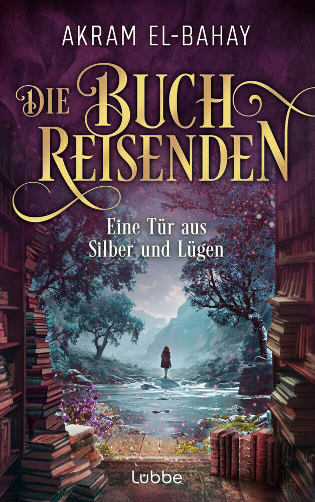 Die Buchreisenden - Eine Tür aus Silber und Lügen (Akram El-Bahay)