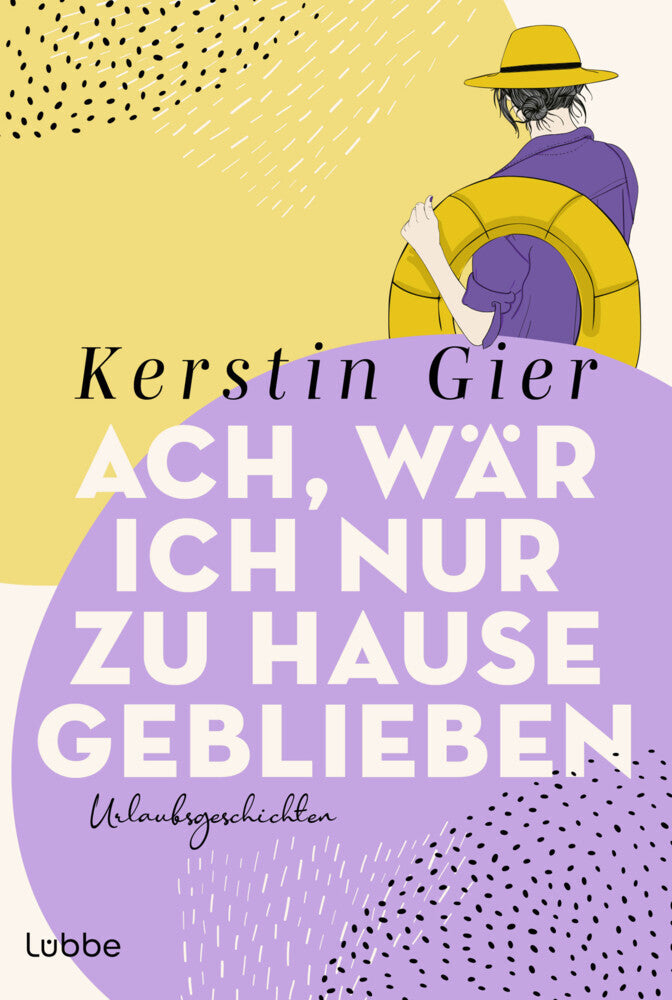 Ach, wär ich nur zu Hause geblieben (Kerstin Gier)