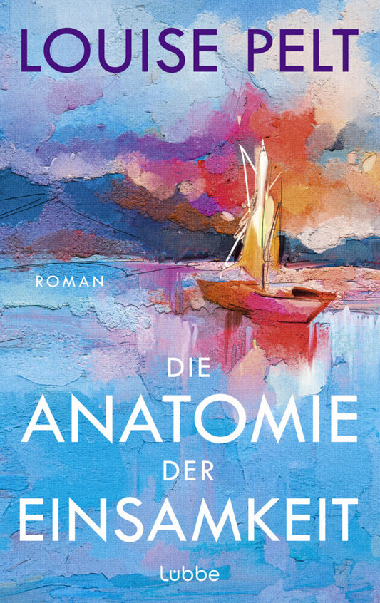 Die Anatomie der Einsamkeit (Louise Pelt)