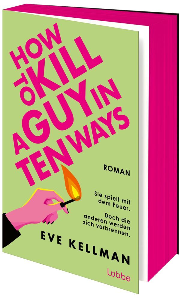 How To Kill a Guy in Ten Ways (Eve Kellman)