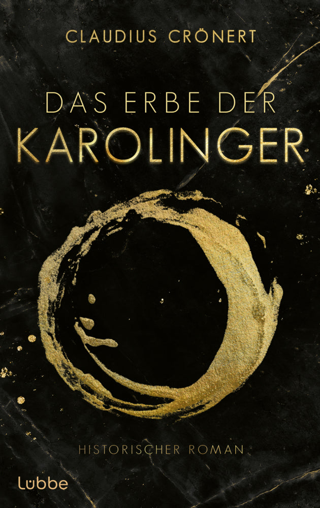 Das Erbe der Karolinger (Claudius Crönert)