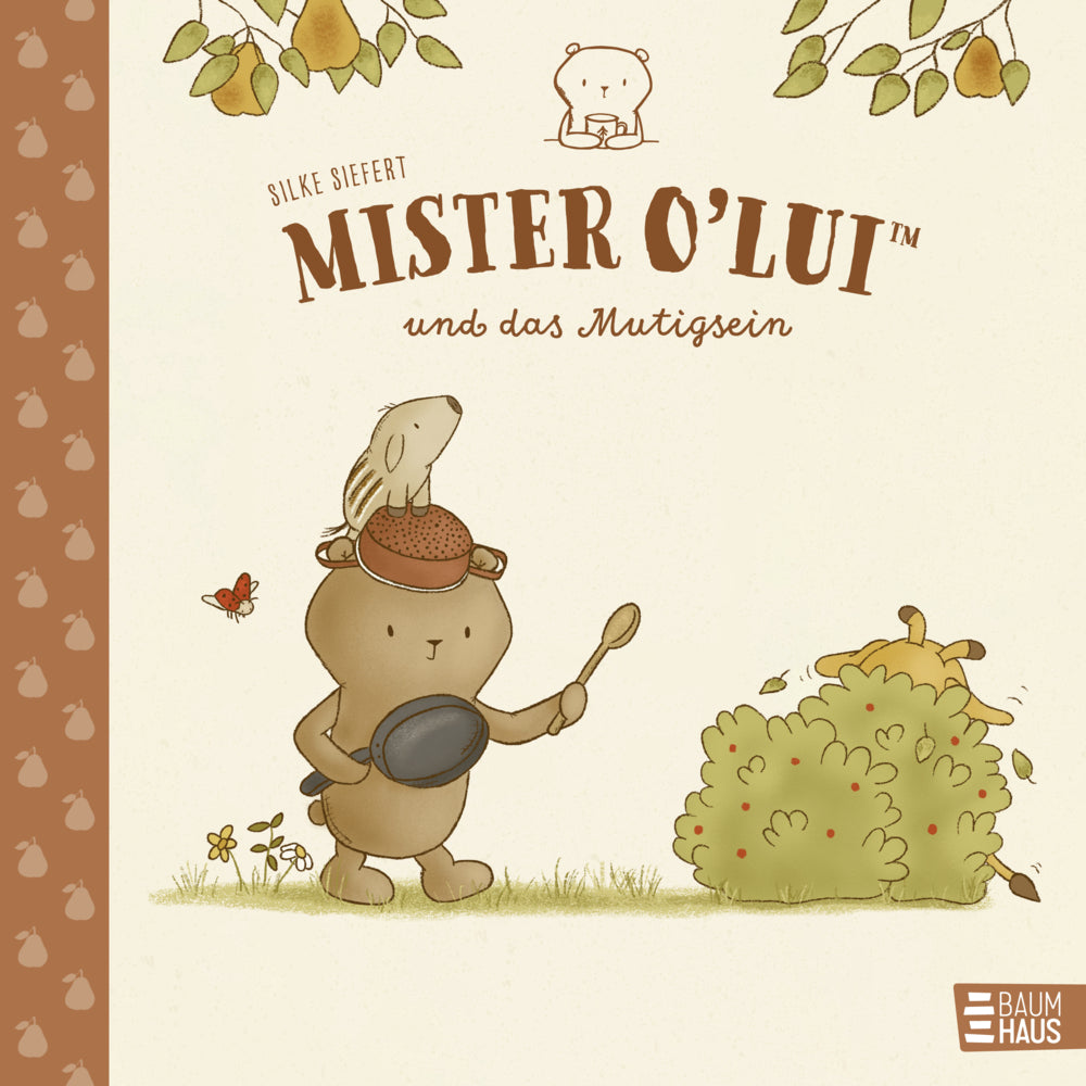 Mister O'Lui und das Mutigsein (Silke Siefert)