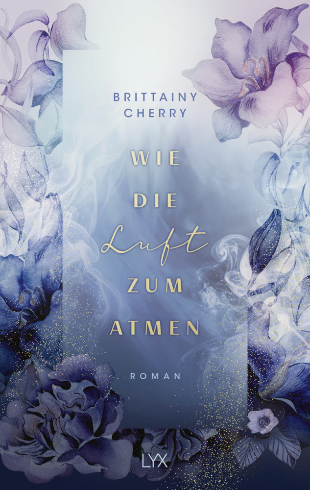 Wie die Luft zum Atmen (Brittainy Cherry)