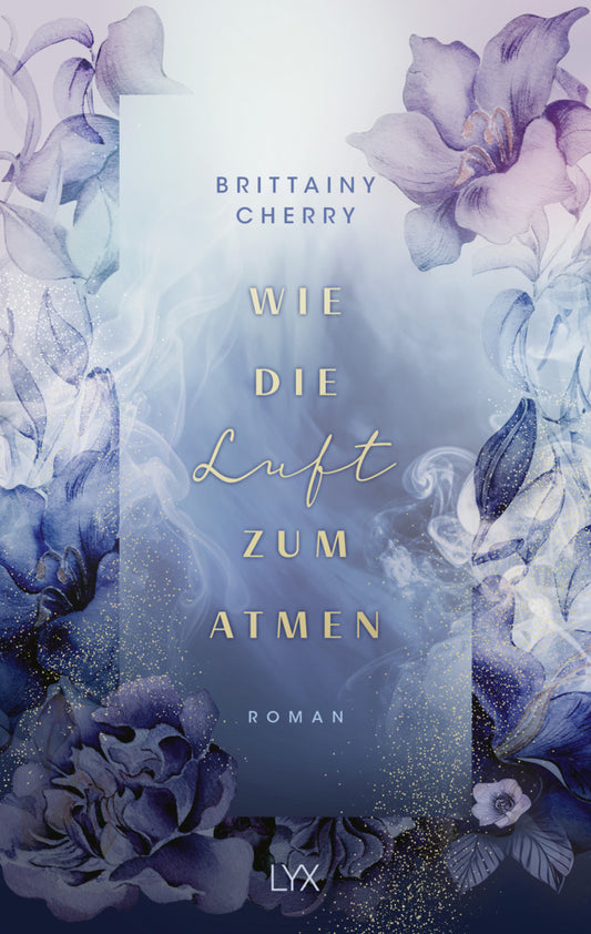 Wie die Luft zum Atmen (Brittainy Cherry)
