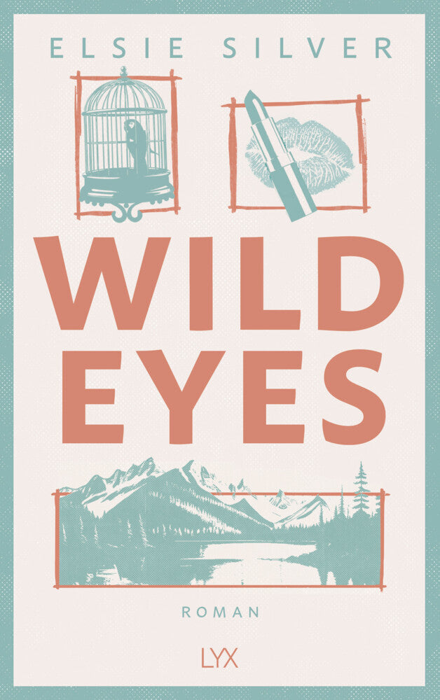 Wild Eyes (Elsie Silver)