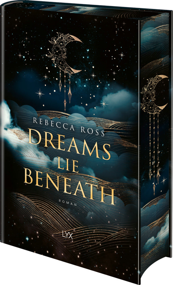 Dreams Lie Beneath (Rebecca Ross)