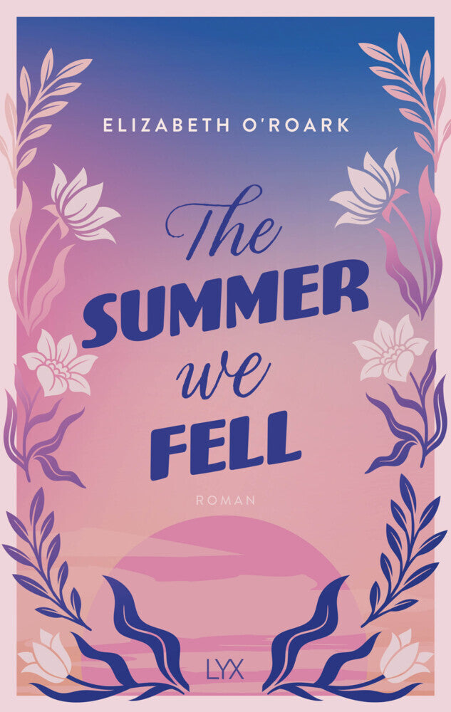 The Summer We Fell (Elizabeth O'Roark)
