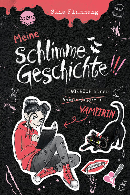 Meine schlimme Geschichte!!! Tagebuch einer Vampirin (Sina Flammang)