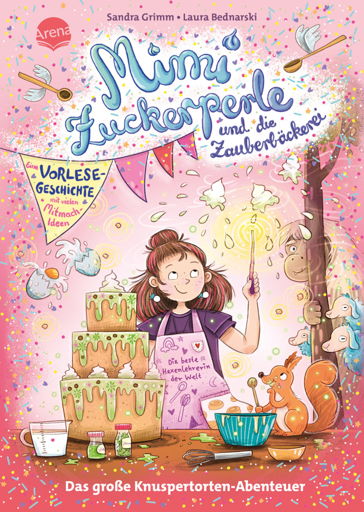Mimi Zuckerperle und die Zauberbäckerei. Das große Knuspertorten-Abenteuer. Eine Vorlesegeschichte mit vielen Mitmach-Ideen (Sandra Grimm)